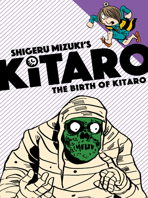 Title details for Birth of Kitaro by Shigeru Mizuki - Available